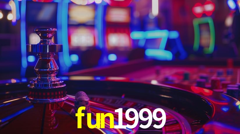 fun1999 - Plataforma de Cassino Brasil - fun1999.com